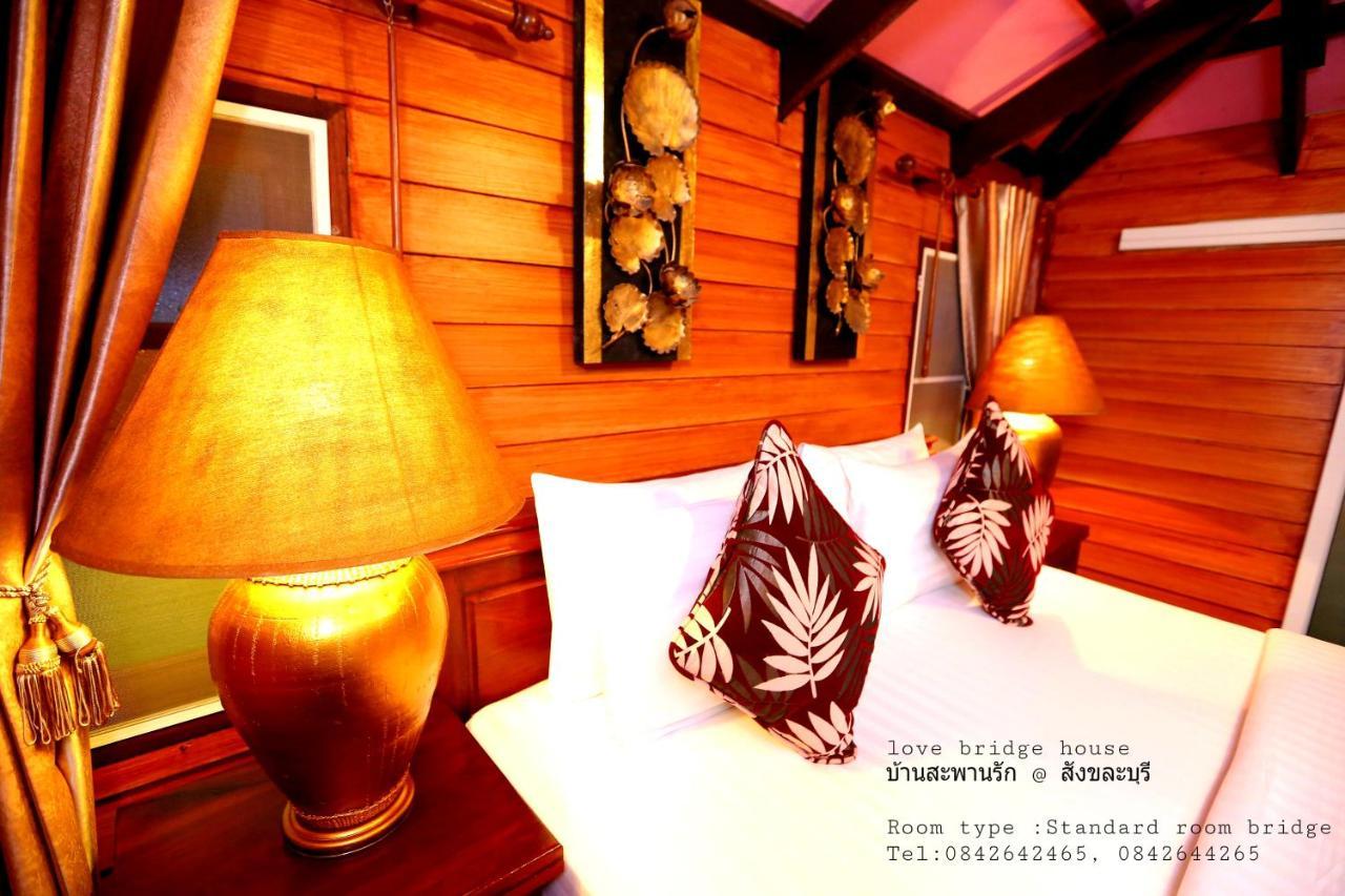 Love Bridge House บ้านสะพานรัก Sangkhlaburi Extérieur photo