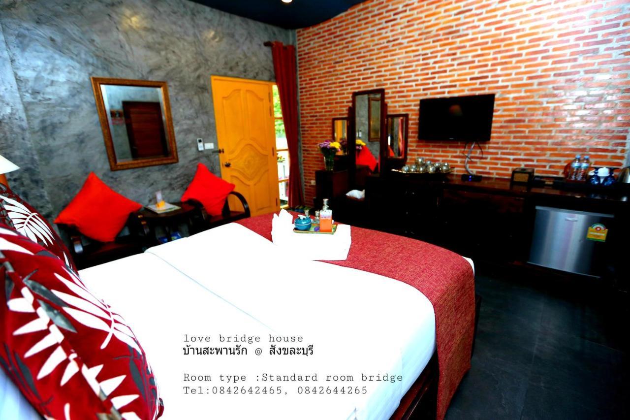Love Bridge House บ้านสะพานรัก Sangkhlaburi Extérieur photo